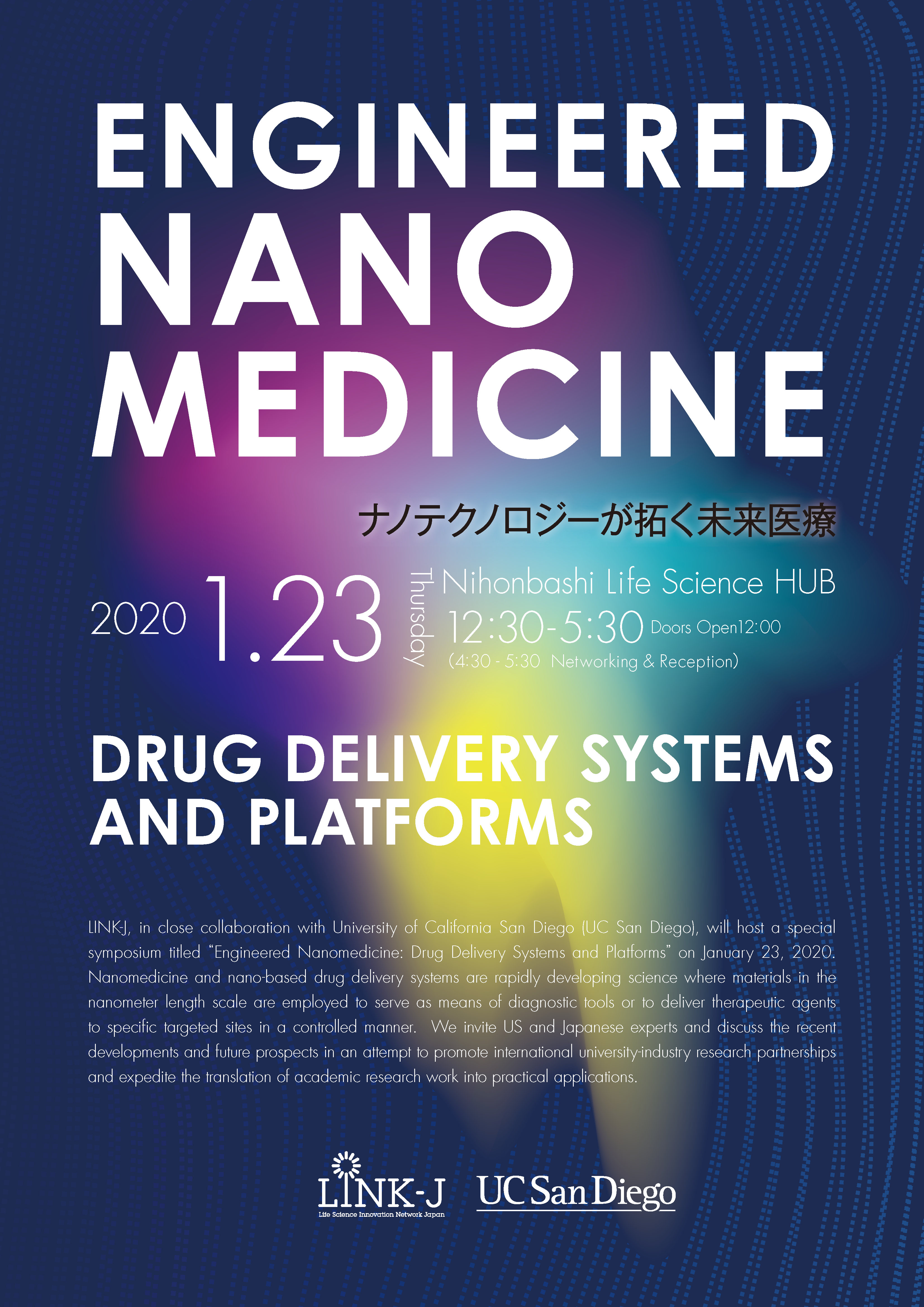 Engineered Nanomedicine: Drug Delivery Systems and Platforms　The 3rd LINK-J & University of California San Diego collaborate Life Science Symposium