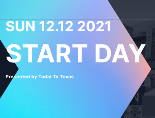 START DAY by Todai To Texas